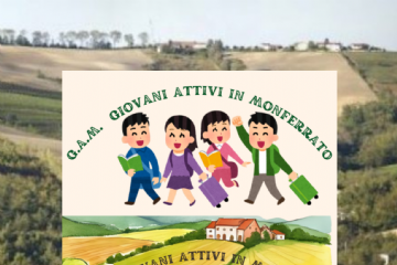 Progetto “G.A.M. - Giovani Attivi in Monferrato”